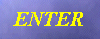 ENTER